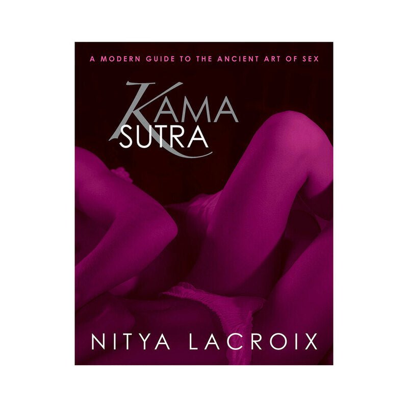 Kama Sutra: A Modern Guide to the Ancient Art of Sex - TruLuv Novelties