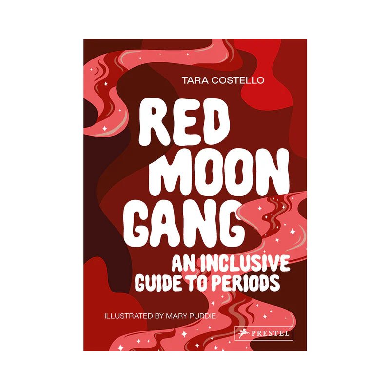 Red Moon Gang: An Inclusive Guide to Periods - TruLuv Novelties