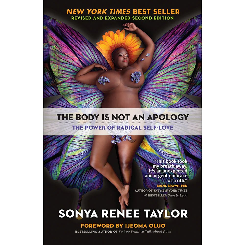 The Body is Not an Apology: The Power of Radical Self - Love - TruLuv Novelties