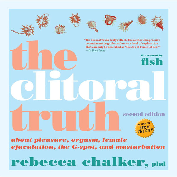 The Clitoral Truth, Second Edition - TruLuv Novelties
