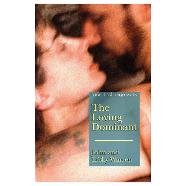 The Loving Dominant: New and Improved - TruLuv Novelties