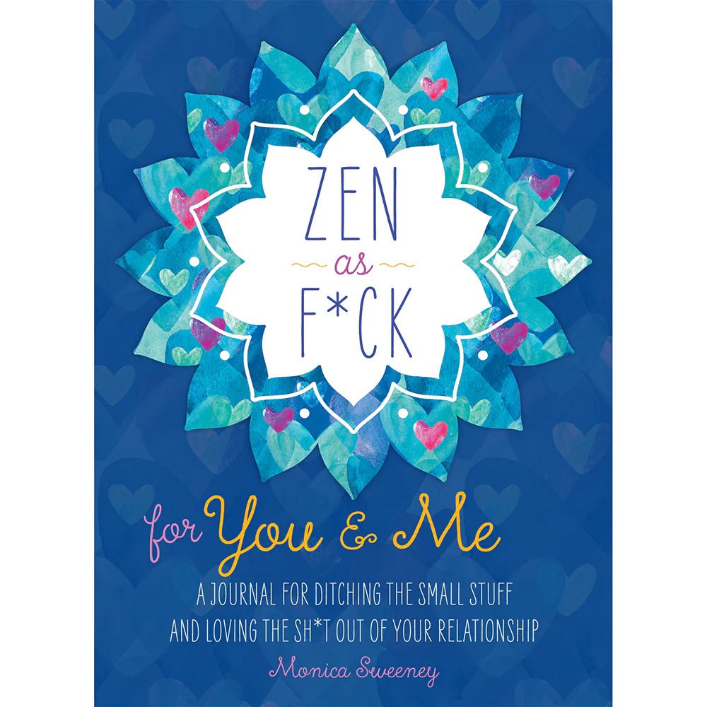 Zen as F*ck for You & Me Journal - TruLuv Novelties